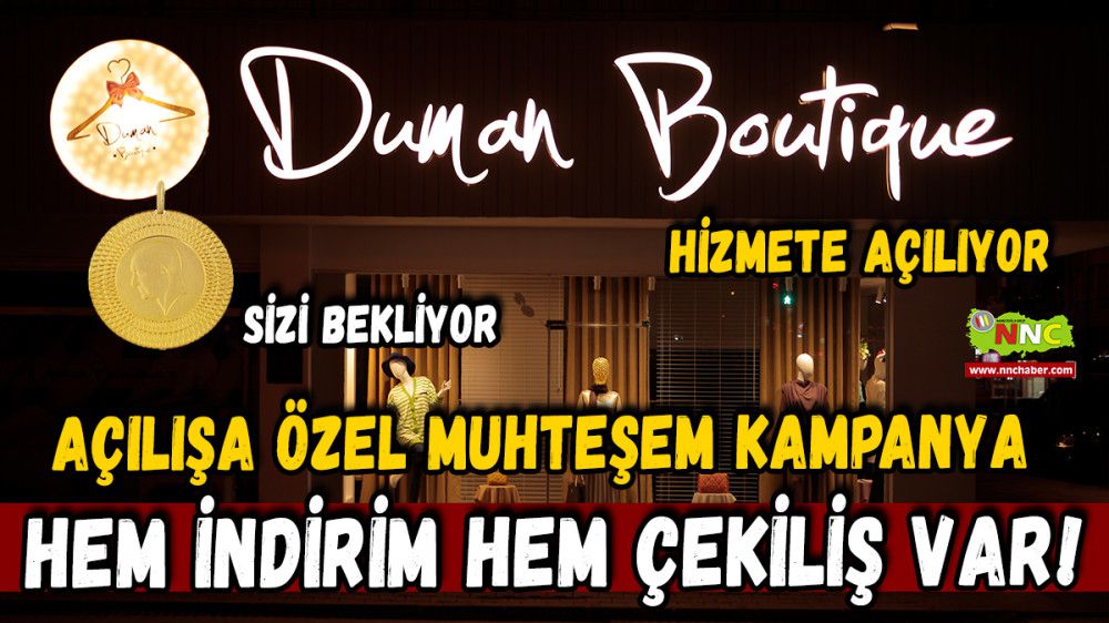 Duman Boutique Bucak'ta Hizmete Açılıyor Açılışa Özel Muhteşem Kampanyayı Kaçırmayın!