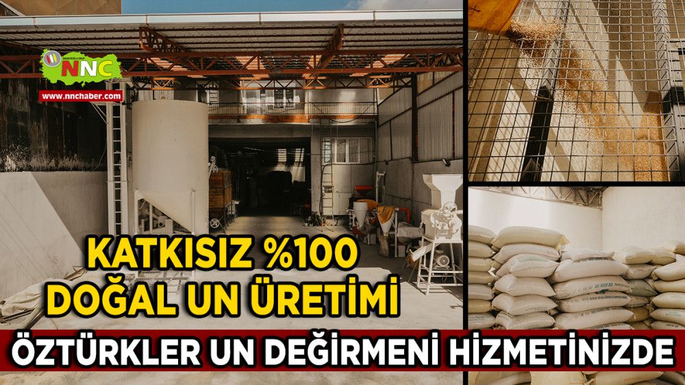 Öztürkler Un Değirmeni Hizmetinizde