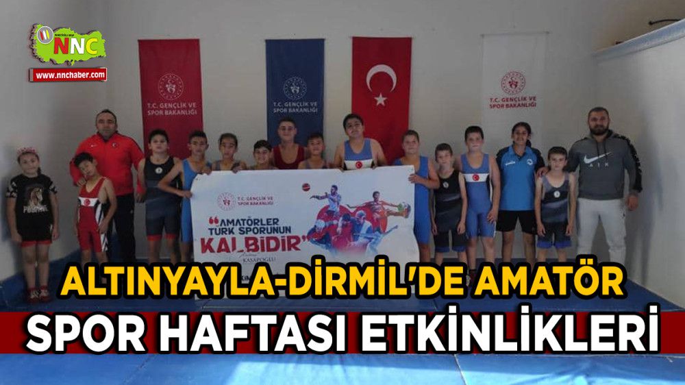 Altınyayla-Dirmil'de Amatör Spor Haftası Etkinlikleri