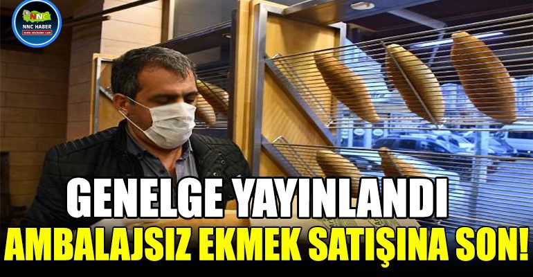 AMBALAJSIZ EKMEK SATIŞINA SON!