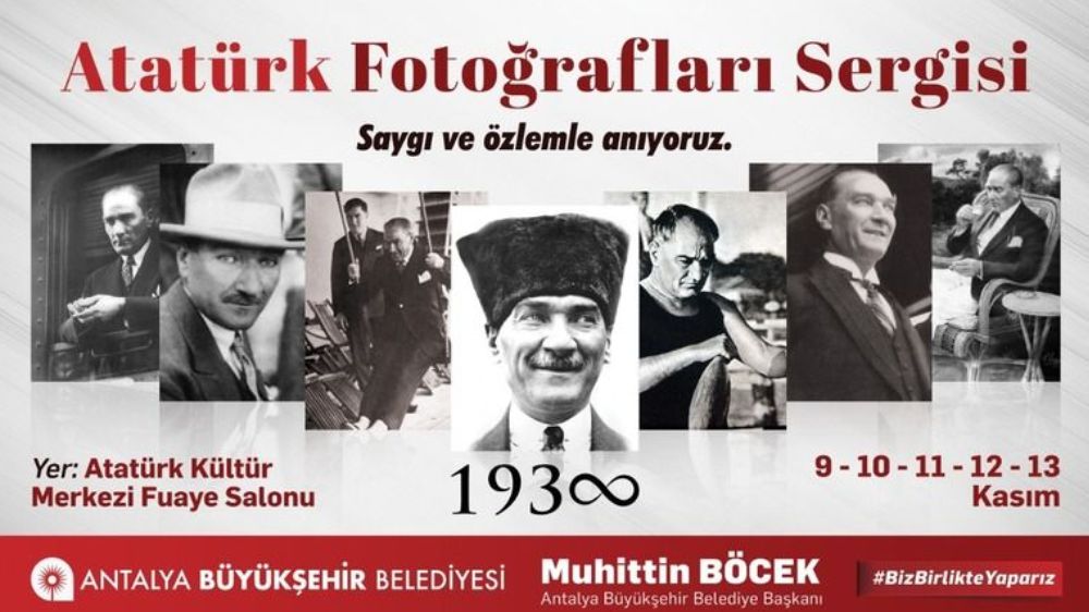 Antalya Büyükşehir'den 10 Kasım Atatürk Fotoğrafları Sergisi