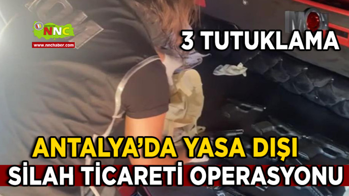 Antalya’da Yasa Dışı Silah Ticareti Operasyonu 3 Tutuklama