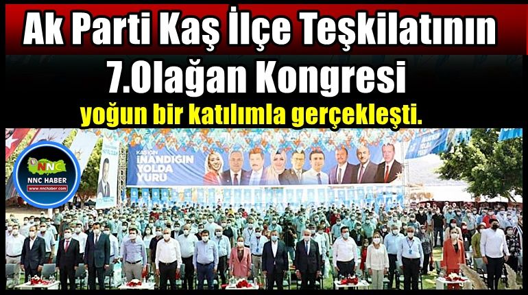 Antalya Kaş Ak Parti İlçe Teşkilatının Kongresi Yapıldı