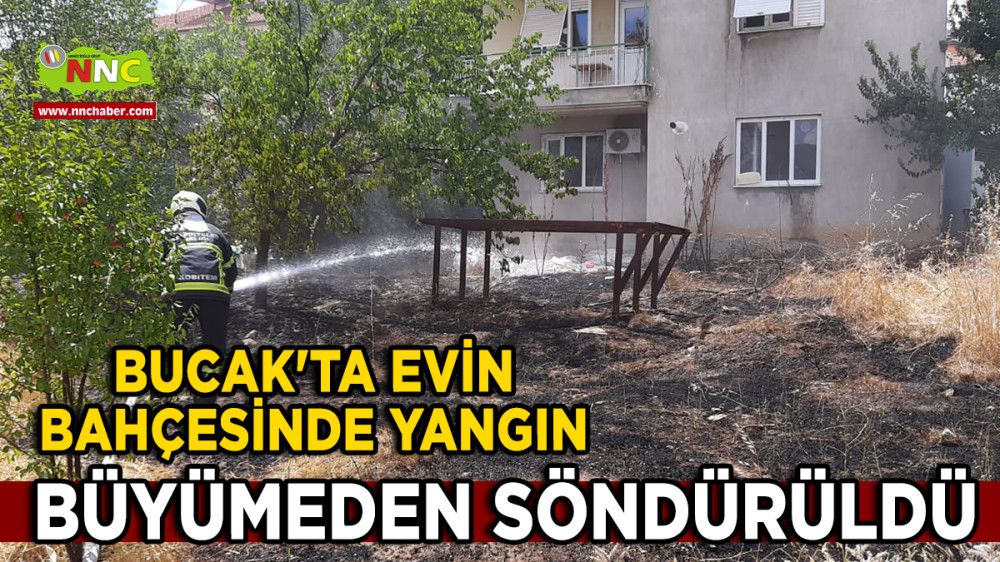 Bucak'ta Evin Bahçesinde Yangın Büyümeden Söndürüldü