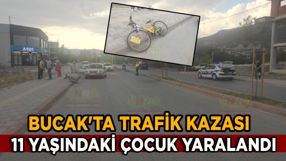 Bucak'ta Trafik Kazası 11 Yaşındaki Çocuk Yaralandı