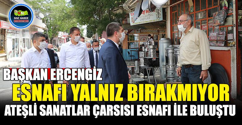 Burdur Belediye Başkanı Ali Orkun Ercengiz, Ateşli Sanatlar Çarşısı Esnafı ile buluştu.