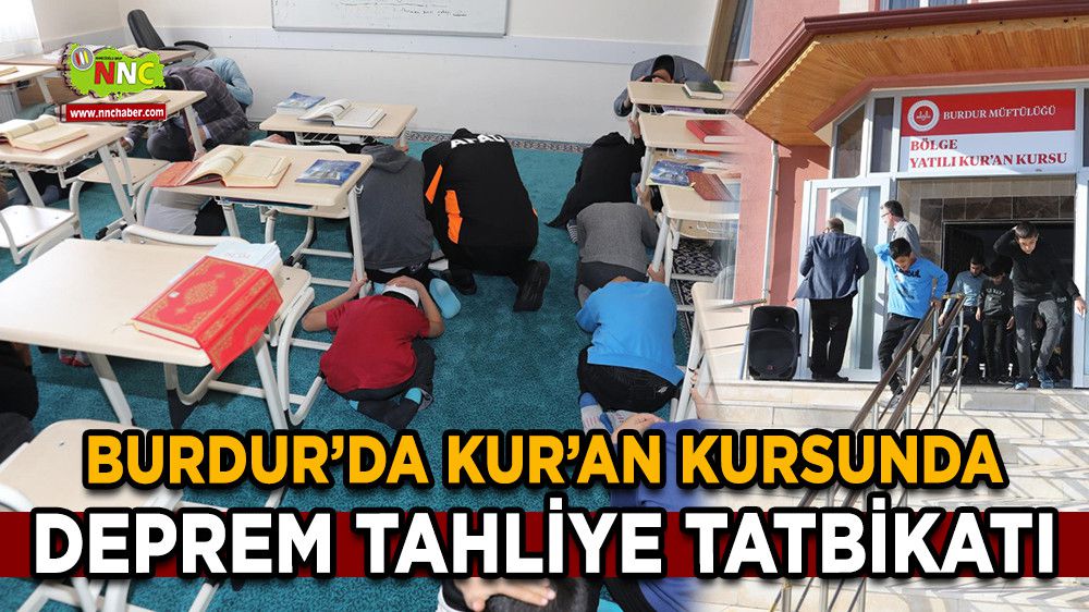 Burdur'da Kur'an Kursunda deprem tahliye tatbikatı
