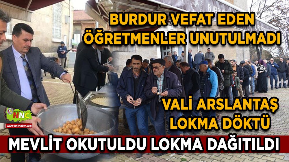 Burdur'da vefat eden öğretmenler için mevlit ve lokma