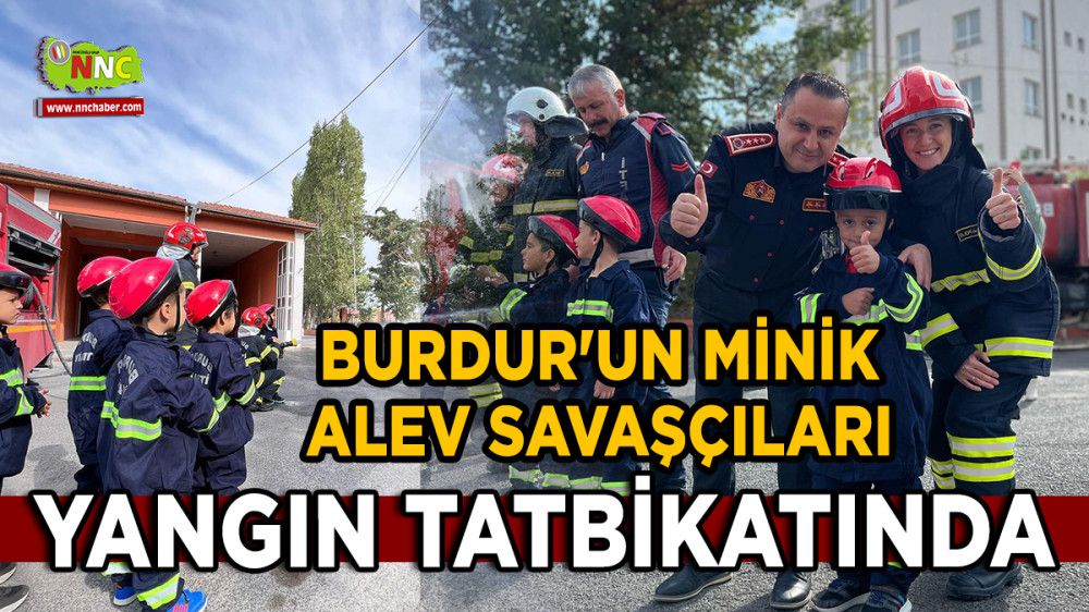 Burdur'un minik alev savaşçıları yangın tatbikatı yaptı