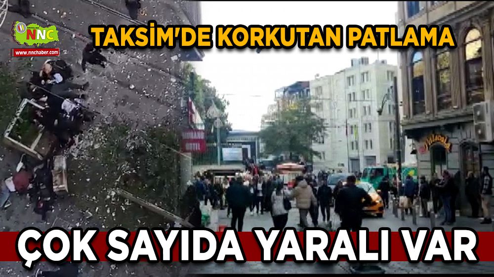 Taksim'de korkutan patlama, yaralılar var