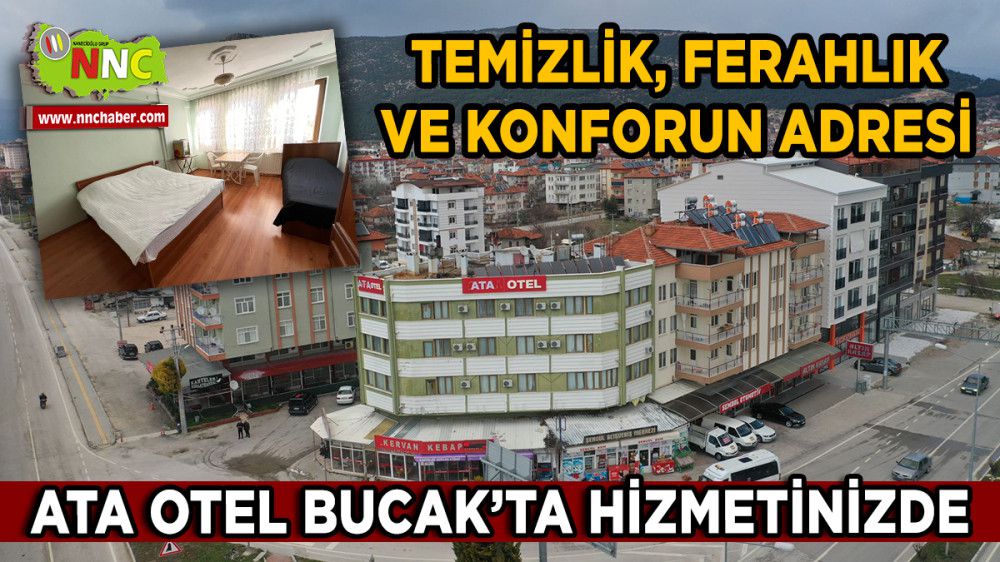 Temiz, ferah ve konforlu hizmetin Bucak'taki adresi ATA Otel