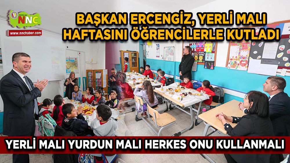 Başkan Ercengiz, Yerli Malı Haftasını öğrencilerle kutladı