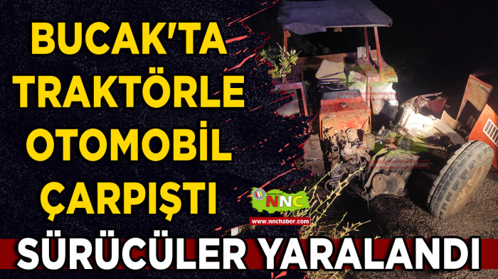 Bucak'ta Kaza 2 Yaralı Traktörle Otomobil Çarpıştı