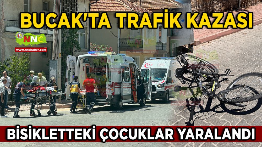 Bucak'ta Trafik Kazası Bisikletteki Çocuklar Yaralandı