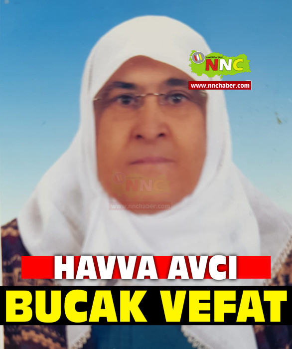 Bucak vefat Havva Avcı