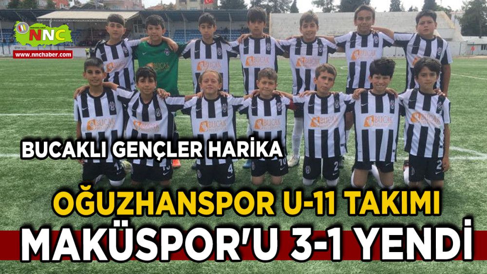 Bucaklı Gençler Harika Oğuzhanspor U-11 Takımı MAKÜSpor'u 3-1 Yendi