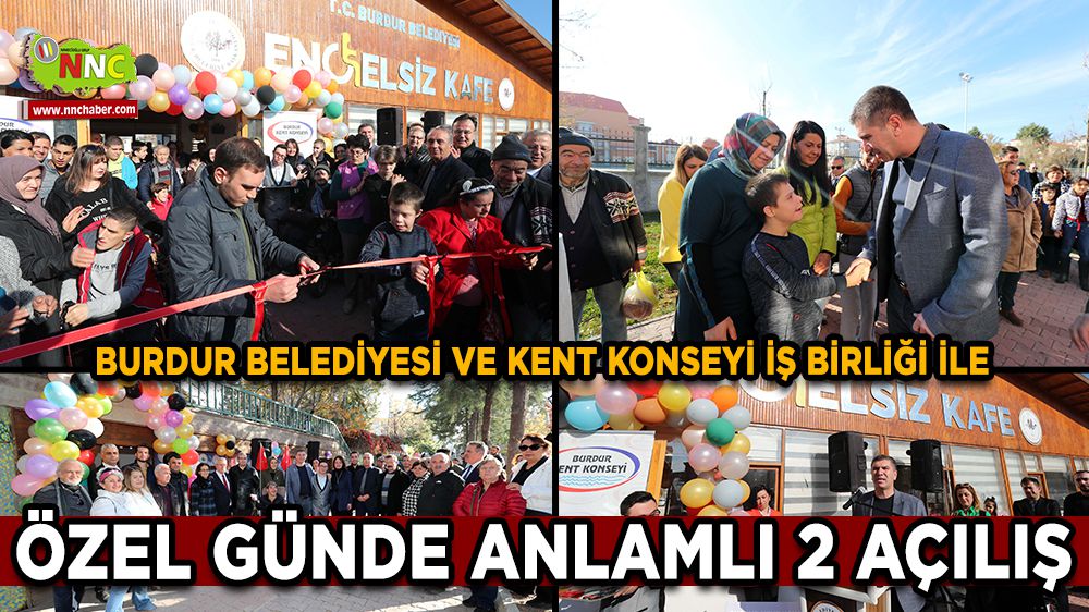 Burdur Belediyesi'nden Dünya Engelliler Gününde anlamlı 2 açılış