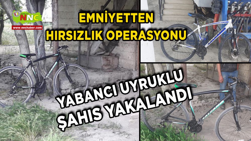 Burdur'da Emniyetten Hırsızlık Operasyonu Yabancı Uyruklu Şahıs Yakalandı
