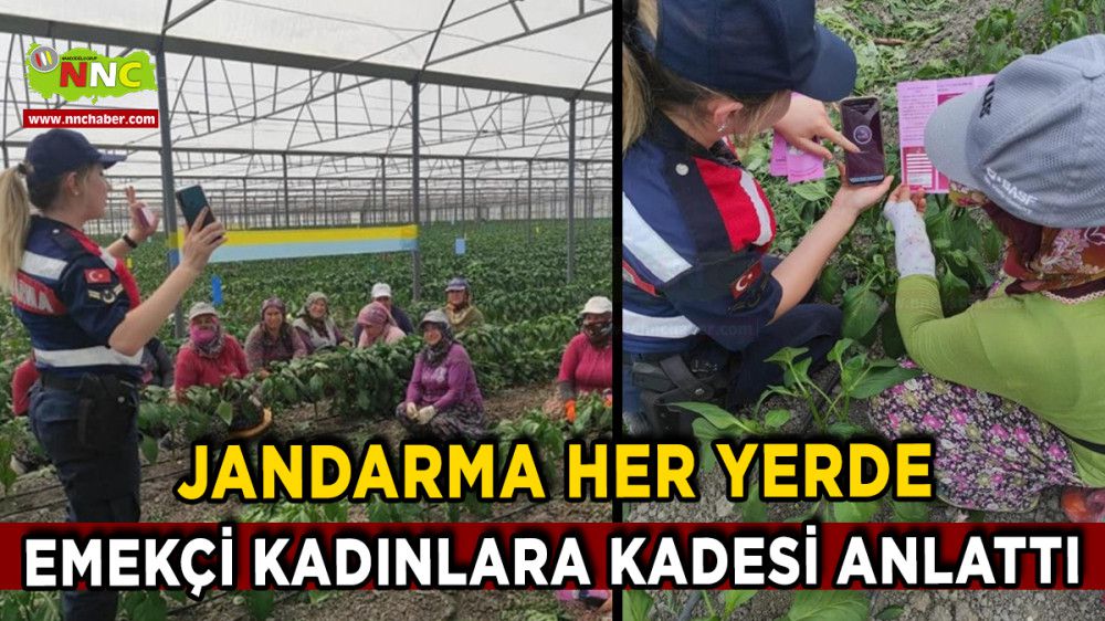 Burdur'da Jandarma Tarlada Çalışan Emekçi Kadınlara KADES'i Anlattı
