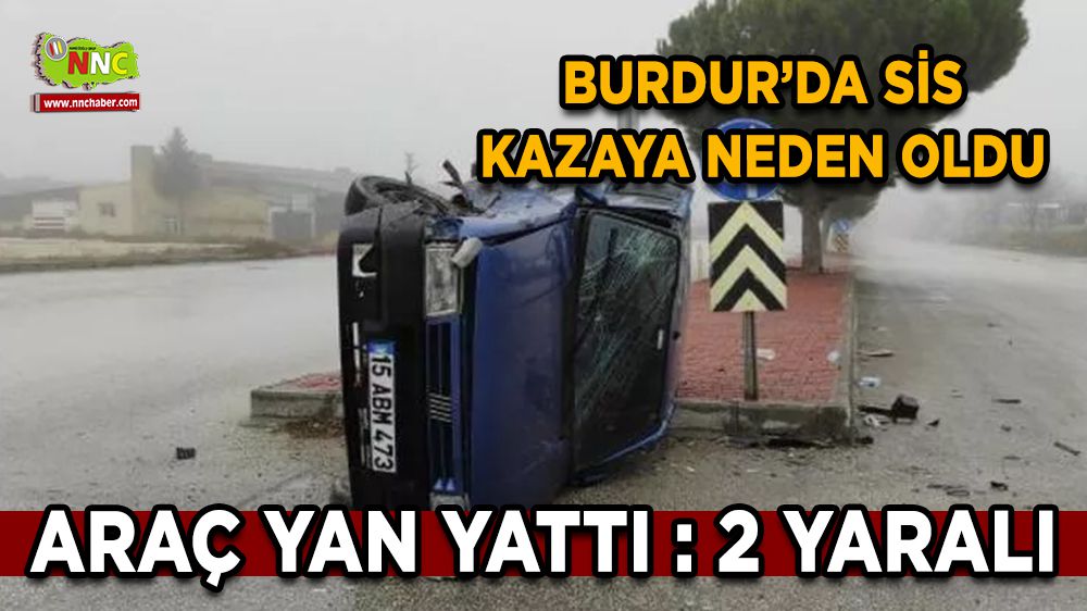 Burdur'da kaza 2 kişi yaralandı