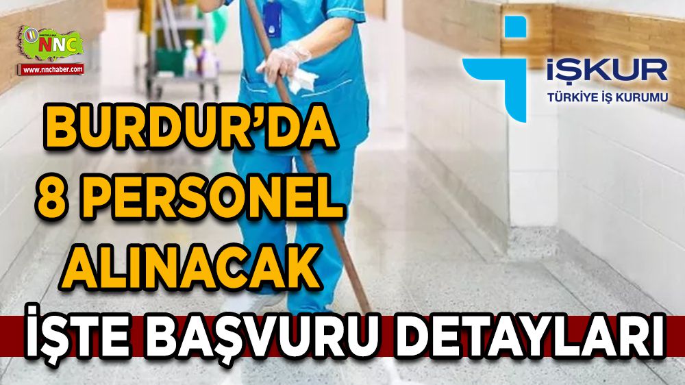 Burdur'da temizlik personeli alımı işte başvuru detayları