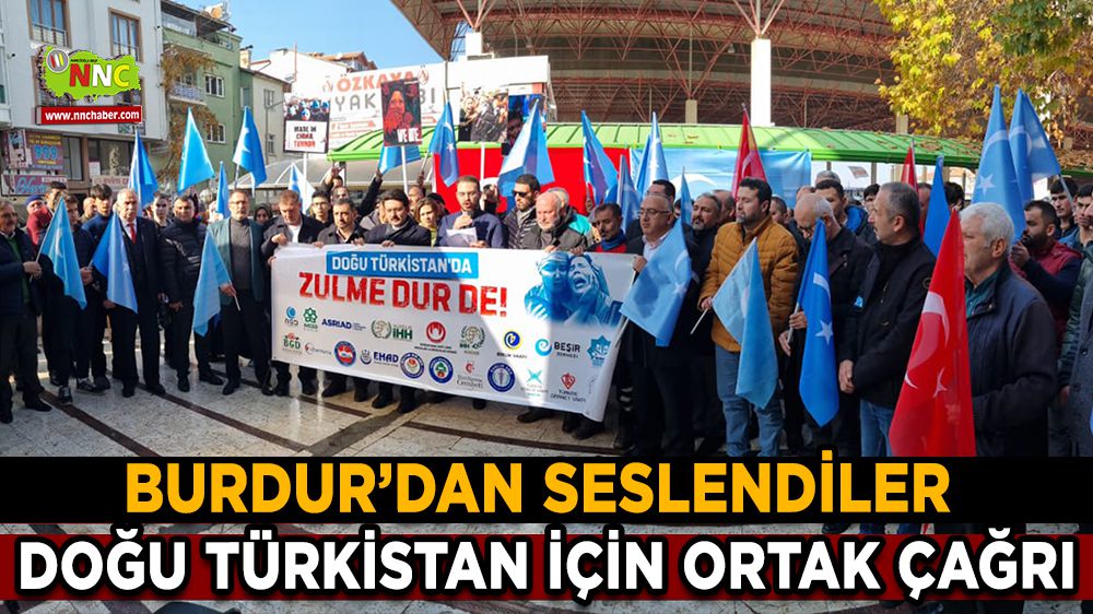 Burdur'dan Doğu Türkistan çağrısı