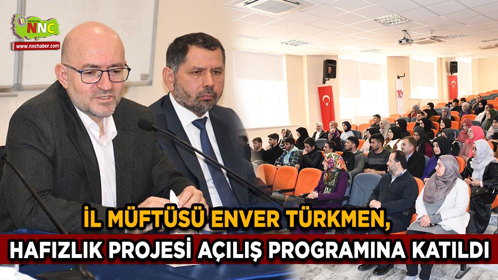 İl Müftüsü Enver Türkmen, Hafızlık Projesi Açılış Programına Katıldı