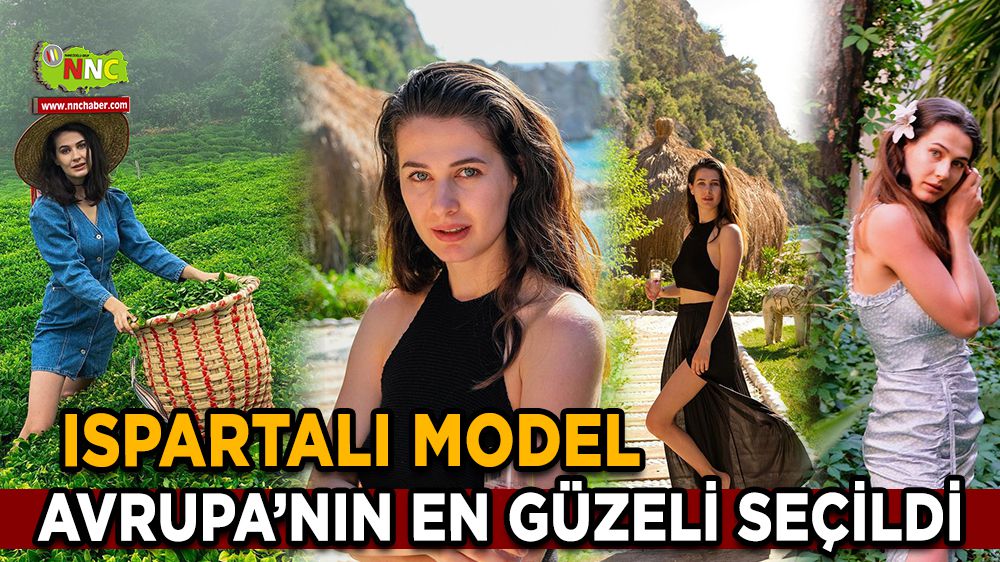 Ispartalı Model Avrupa'nın en güzeli seçildi