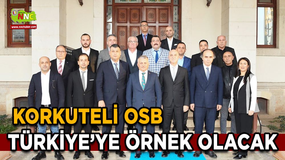 Korkuteli OSB Türkiye’ye Örnek Olacak