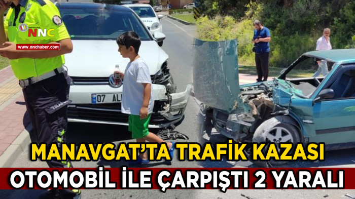 Manavgat’ta Trafik Kazası Otomobil İle Çarpıştı 2 Yaralı