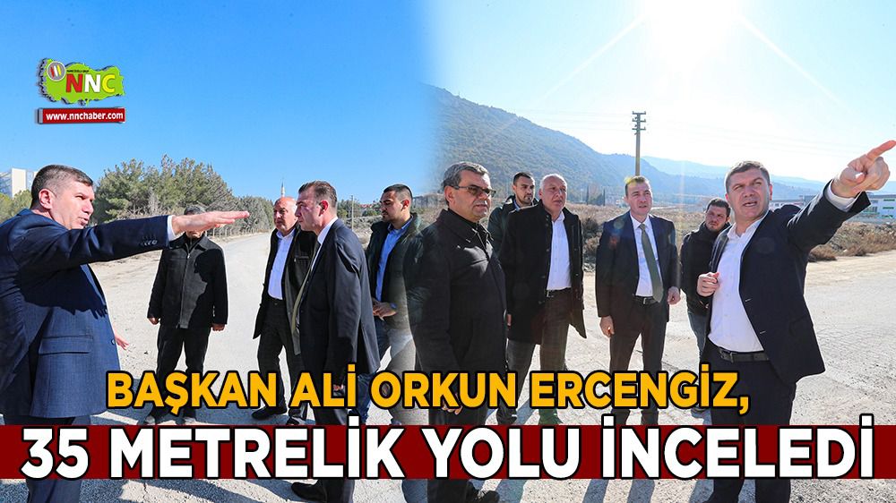 Başkan Ercengiz, 35 metrelik yolu inceledi
