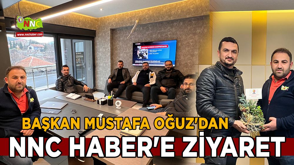 Başkan Mustafa Oğuz'dan NNC Haber'e ziyaret
