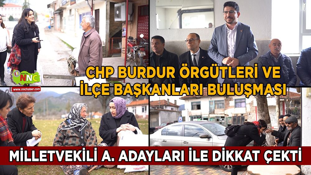Bucak'ta CHP Burdur Örgütleri ve İlçe Başkanları Buluşması