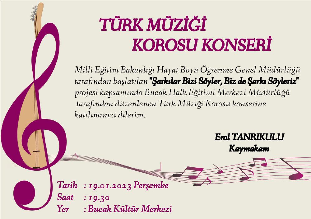 Bucak'ta Türk Müziği Korosu etkinliğini kaçırmayın