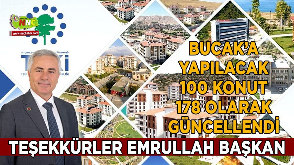 Bucak'taki TOKİ Projesinde 100 konut 178'e çıkarıldı