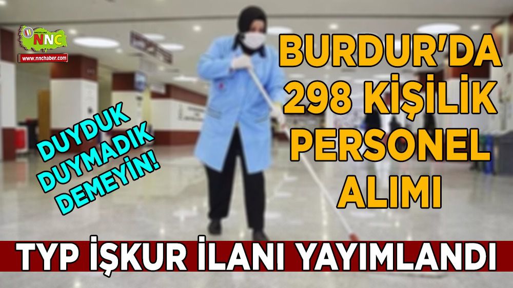 Burdur'da 298 Kişilik TYP Personel Alımı
