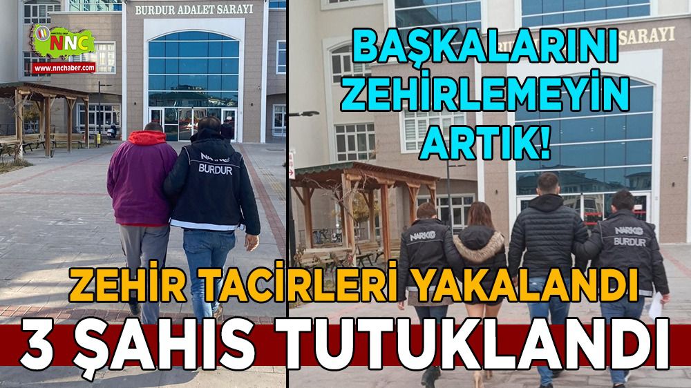 Burdur'da uyuşturucu operasyonu 3 kişi tutuklandı