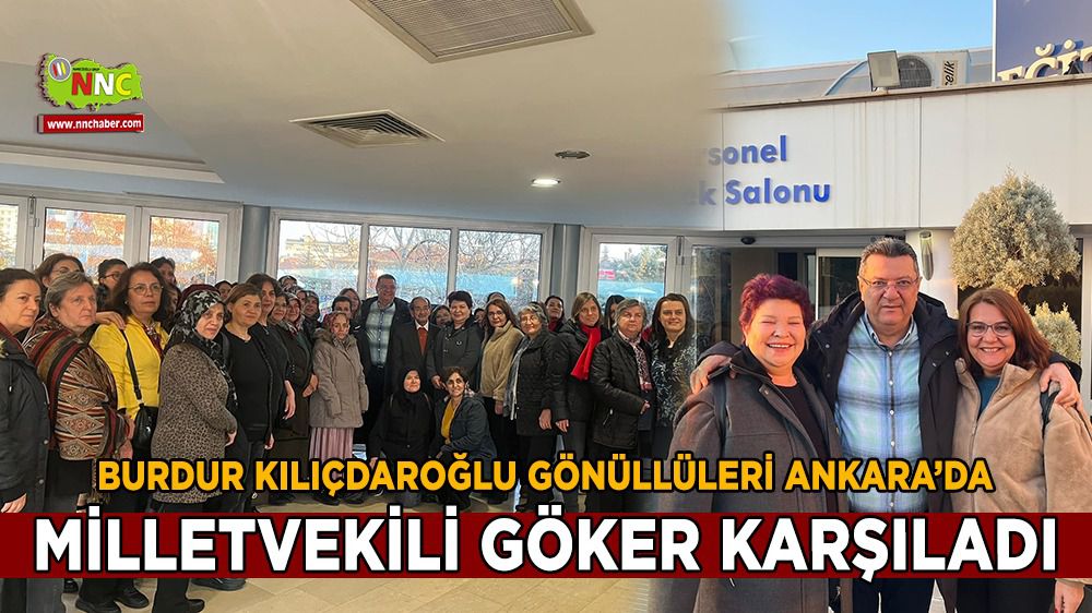 Burdur Kılıçdaroğlu Gönüllüleri Ankara’da