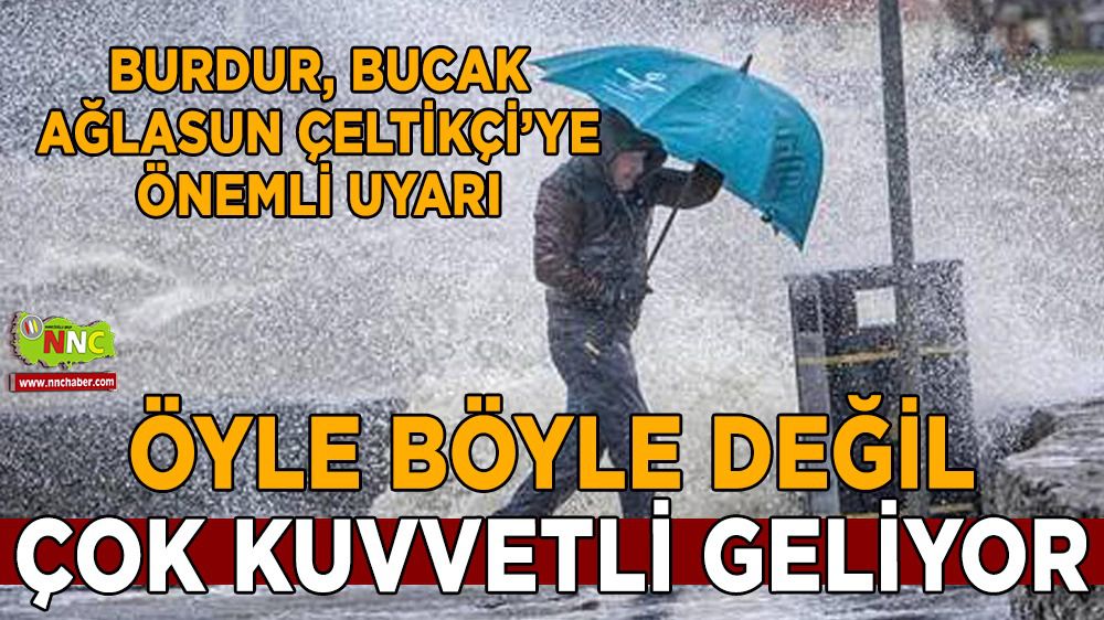 Burdur'un doğusu için çok kuvvetli yağış uyarısı