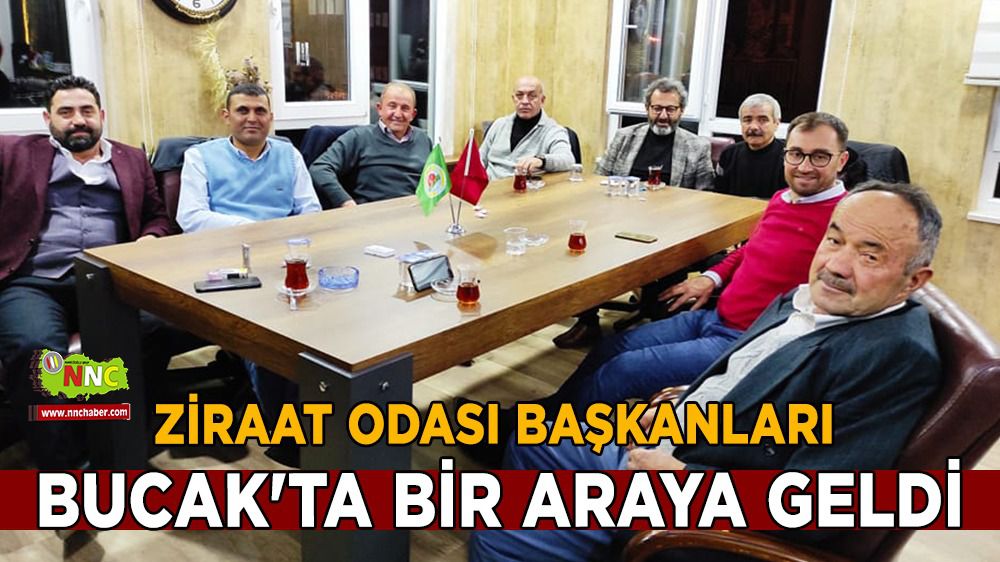 Burdur'un ziraat odası başkanları Bucak'ta buluştu