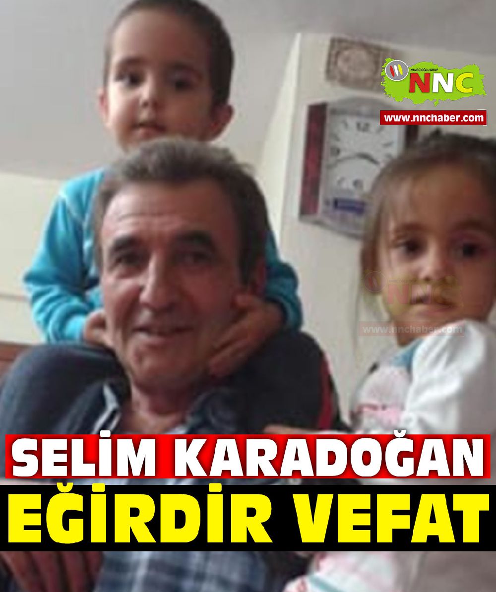 Eğirdir vefat Selim Karadoğan