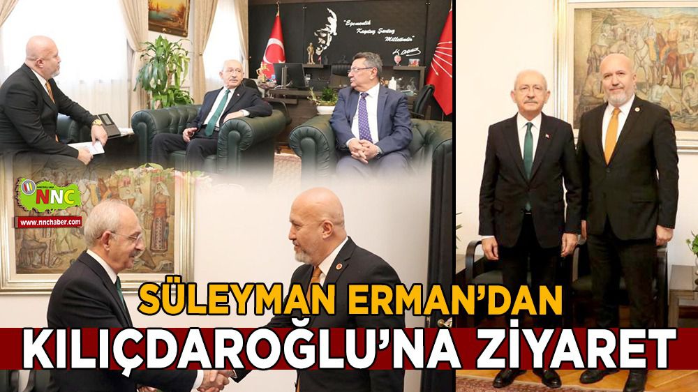 Süleyman Erman’dan Kılıçdaroğlu’na ziyaret