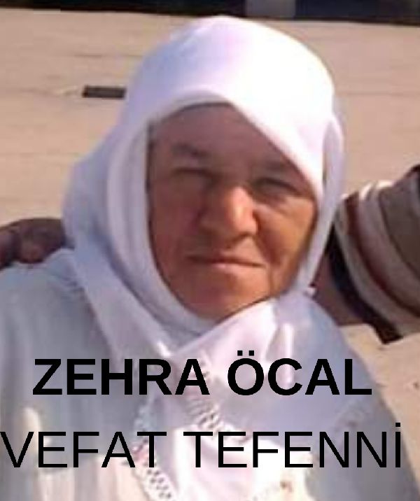 Tefenni Vefat Zehra Öcal 