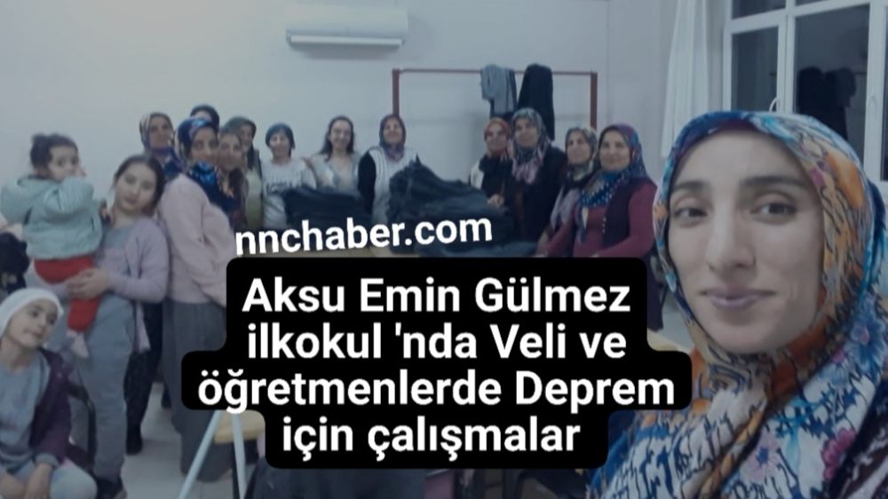 Aksu Emin Gülmez ilkokul 'nda Veli ve öğretmenlerde Deprem için çalışmalar 