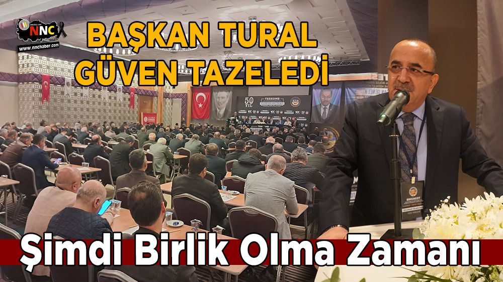 Başkan Ahmet Tural güven tazeledi