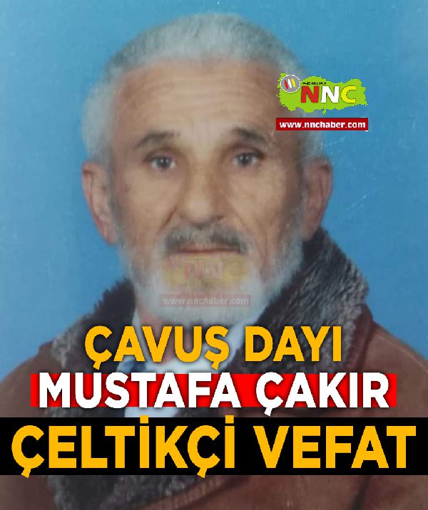 Burdur Çeltikçi vefat Mustafa Çakır