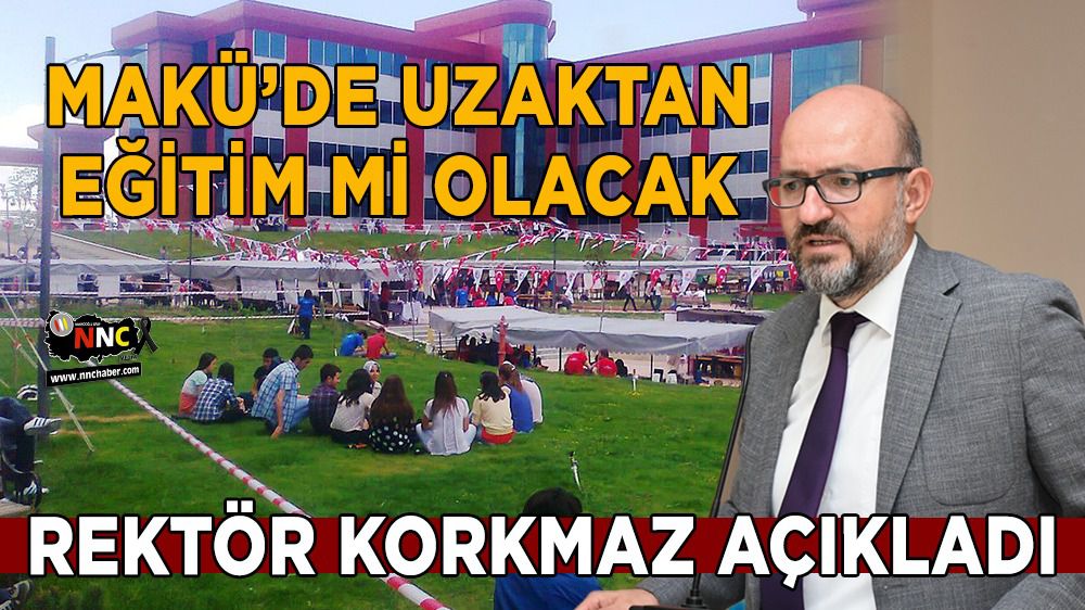 MAKÜ Rektörü Adem Korkmaz'dan son dakika açıklaması