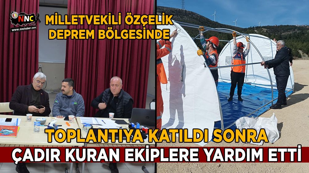Milletvekili Bayram Özçelik, deprem bölgesi Hatay'da