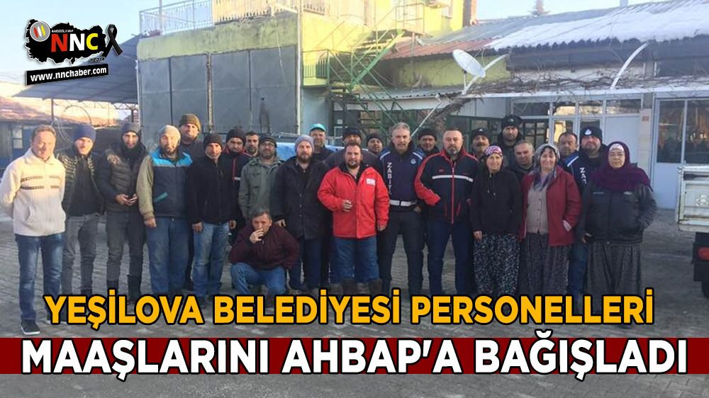 Yeşilova Belediyesi personelleri maaşlarını AHBAP'a bağışladı
