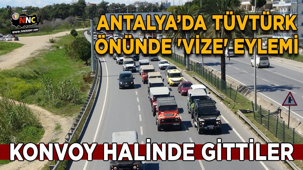 Antalya’da TÜVTÜRK önünde 'vize' eylemi